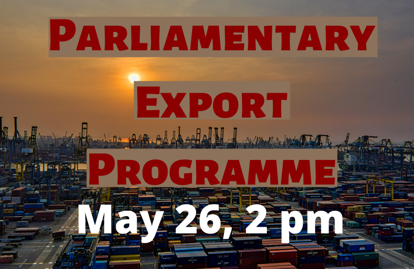 Parliamentary Export Programme, May 26, 2 pm